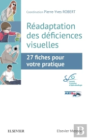 Readaptation Des Deficiences Visuelles - 27 Fiches Pour Votre Pratique