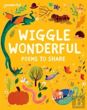 Readerful Books For Sharing: Reception/Primary 1: Wiggle Wonderful: Poems To Share