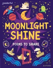 Readerful Books For Sharing: Year 2/Primary 3: Moonlight Shine: Poems To Share