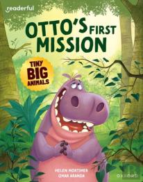 Readerful Books For Sharing: Year 2/Primary 3: Otto'S First Mission