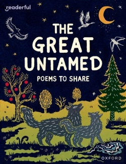 Bertrand.pt - Readerful Books For Sharing: Year 5/Primary 6: The Great Untamed: Poems To Share