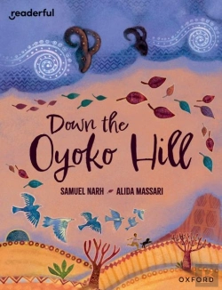Bertrand.pt - Readerful Books For Sharing: Year 6/Primary 7: Down The Oyoko Hill