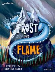 Readerful Books For Sharing: Year 6/Primary 7: Frost And Flame