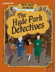 Readerful Books For Sharing: Year 6/Primary 7: The Hyde Park Detectives