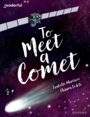 Readerful Books For Sharing: Year 6/Primary 7: To Meet A Comet
