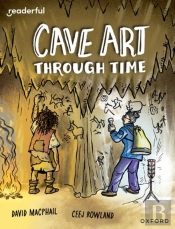 Readerful Independent Library: Oxford Reading Level 10: Cave Art Through Time