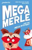 Readerful Independent Library: Oxford Reading Level 11: Mega Merle And The Mega Mystery