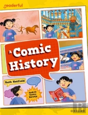 Readerful Independent Library: Oxford Reading Level 12: A Comic History