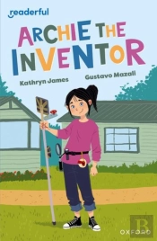 Readerful Independent Library: Oxford Reading Level 12: Archie The Inventor