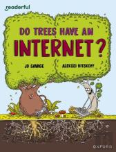 Readerful Independent Library: Oxford Reading Level 14: Do Trees Have An Internet?