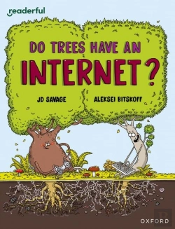 Bertrand.pt - Readerful Independent Library: Oxford Reading Level 14: Do Trees Have An Internet?