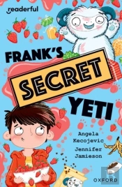 Readerful Independent Library: Oxford Reading Level 15: Frank'S Secret Yeti