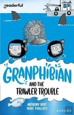 Bertrand.pt - Readerful Independent Library: Oxford Reading Level 15: Granphibian And The Trawler Trouble