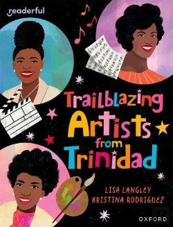 Bertrand.pt - Readerful Independent Library: Oxford Reading Level 15: Trailblazing Artists From Trinidad
