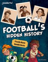 Readerful Independent Library: Oxford Reading Level 16: Football'S Hidden History