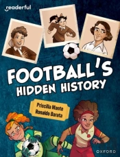 Readerful Independent Library: Oxford Reading Level 16: Football'S Hidden History