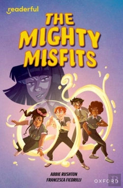 Bertrand.pt - Readerful Independent Library: Oxford Reading Level 16: The Mighty Misfits