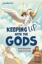 Readerful Independent Library: Oxford Reading Level 19: Keeping Up With The Gods