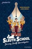 Readerful Independent Library: Oxford Reading Level 20: Sleuth School: Jeremy Swift Investigates