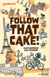 Readerful Independent Library: Oxford Reading Level 7: Follow That Cake!