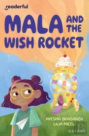 Readerful Independent Library: Oxford Reading Level 9: Mala And The Wish Rocket