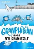 Readerful Rise: Oxford Reading Level 10: Granphibian And The Seal Island Rescue