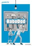 Readerful Rise: Oxford Reading Level 10: Robodad