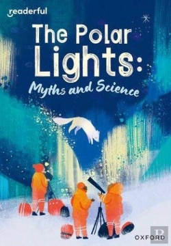 Bertrand.pt - Readerful Rise: Oxford Reading Level 10: The Polar Lights: Myths And Science