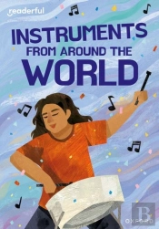 Readerful Rise: Oxford Reading Level 11: Instruments From Around The World