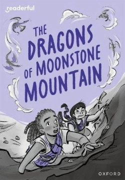 Bertrand.pt - Readerful Rise: Oxford Reading Level 11: The Dragons Of Moonstone Mountain