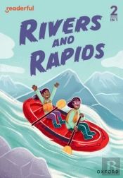 Readerful Rise: Oxford Reading Level 4: Rivers And Rapids