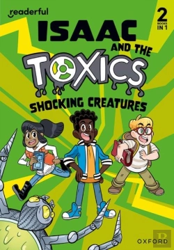 Bertrand.pt - Readerful Rise: Oxford Reading Level 6: Isaac And The Toxics: Shocking Creatures