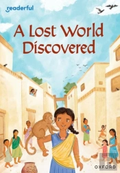 Readerful Rise: Oxford Reading Level 7: A Lost World Discovered