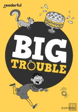 Bertrand.pt - Readerful Rise: Oxford Reading Level 7: Big Trouble