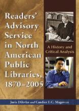 Readers' Advisory Service In North American Public Libraries, 1870-2005