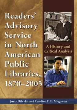 Bertrand.pt - Readers' Advisory Service In North American Public Libraries, 1870-2005