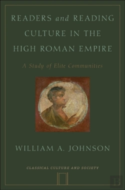 Bertrand.pt - Readers And Reading Culture In The High Roman Empire