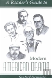 Reader'S Guide To Modern America Drama