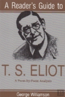 Bertrand.pt - Reader'S Guide To T.S. Eliot
