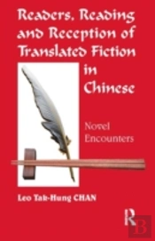 Readers, Reading And Reception Of Translated Fiction In Chinese