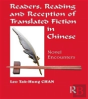 Readers, Reading And Reception Of Translated Fiction In Chinese