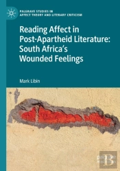 Reading Affect In Post-Apartheid Literature