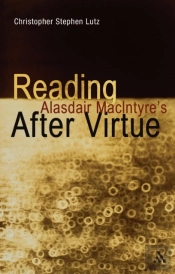 Reading Alasdair Macintyre'S After Virtue