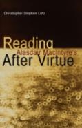 Reading Alasdair Macintyre'S After Virtue