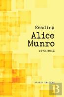 Reading Alice Munro, 1973-2013