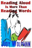 Reading Aloud Is More Than Reading Words