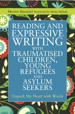 Bertrand.pt - Reading And Expressive Writing With Traumatised Children, Young Refugees And Asylum Seekers