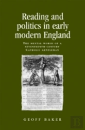 Reading And Politics In Early Modern England