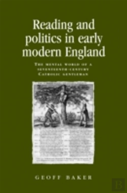 Bertrand.pt - Reading And Politics In Early Modern England