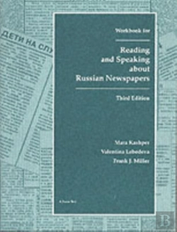 Bertrand.pt - Reading And Speaking About Russian Newspapers Workbook